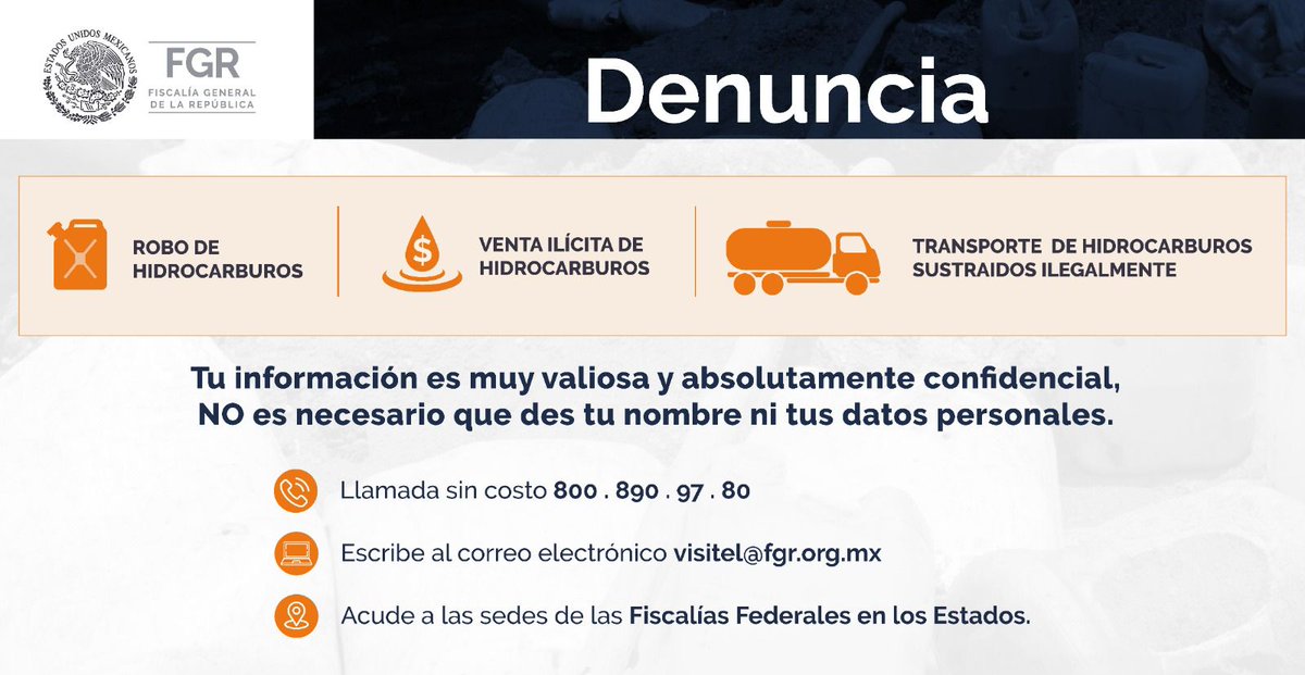 Si tienes información sobre robo, transporte y venta de #hidrocarburos sustraídos ilícitamente, denuncia. 
Llama al 800 890 97 80 o escribe al correo visitel@fgr.org.mx. #AtenciónFGR