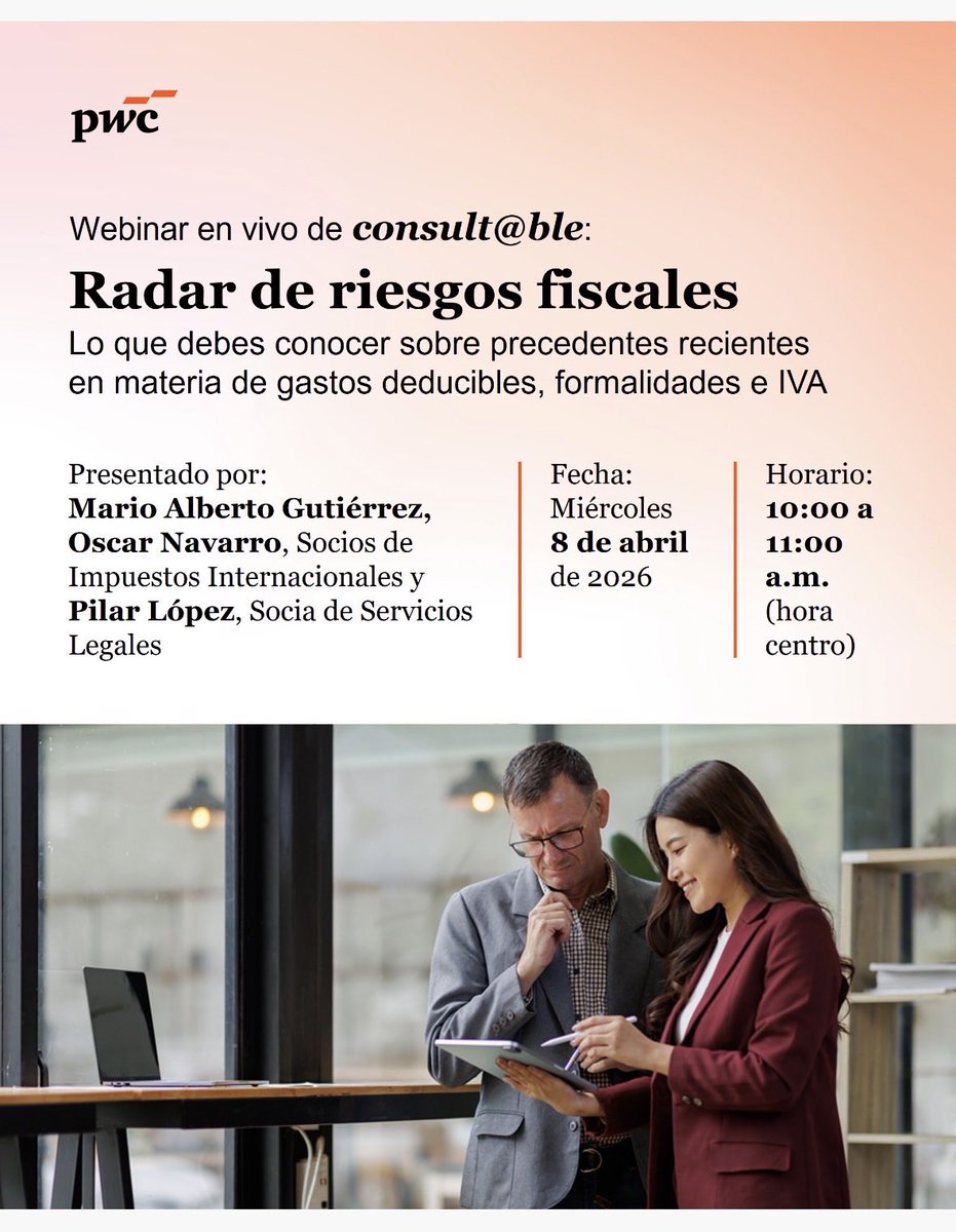 malgc1's tweet photo. ¿Tus políticas y controles están alineados con los criterios judiciales más recientes? 
🗓 Miércoles 8 de abril de 2026
🕙 10:00–11:00 a.m. (hora centro)
🎙 Pilar López | Mario A. Gutiérrez | Oscar Navarro 
👉 Mas información:  https://t.co/ypp955jUSX o con javier.delao@pwc.com https://t.co/OOYop2Kuij