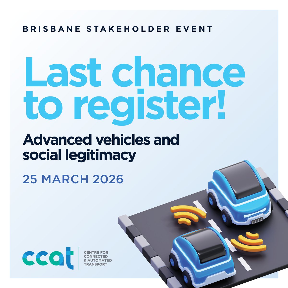 One week to go!

There’s still time to join CCAT in Brisbane for our stakeholder discussion on advanced vehicles and social legitimacy.

📅 25 March 2026 | 4.30–6.30pm
📍 Fortitude Valley, QLD

Register Now:
ap1.hubs.ly/y0GCYN0