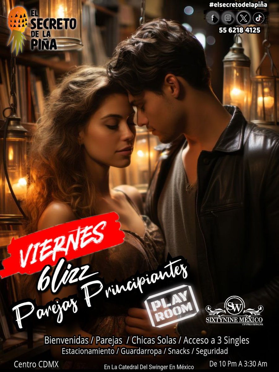 ✨Eres Pareja Nueva / Principiante
Curiosa ó Novata
🍍 Parejas Principiantes 🍍 
Viernes2️⃣0️⃣De Marzo 
#elsecretodelapiña

✨ Sensualidad
✨ Erotismo
✨ Discreción

😈Ven y Salpícate de Placer en nuestro Play Room🔥
Y 👄Glory Hole💥
#ViernesDeSeducción

📱55 6218 4125