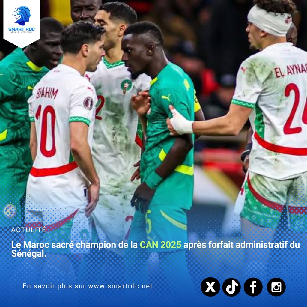 smart_rdc's tweet photo. #SPORT | La CAF a annulé le résultat sportif de la finale de la CAN 2025 : après un appel de la Fédération Royale Marocaine, le Jury d'appel a retenu des manquements du Sénégal au regard des articles 82 et 84 du règlement et a prononcé le forfait du Sénégal, donnant la victoire 3-0 au Maroc.

🔗https://t.co/1igvYxorrm