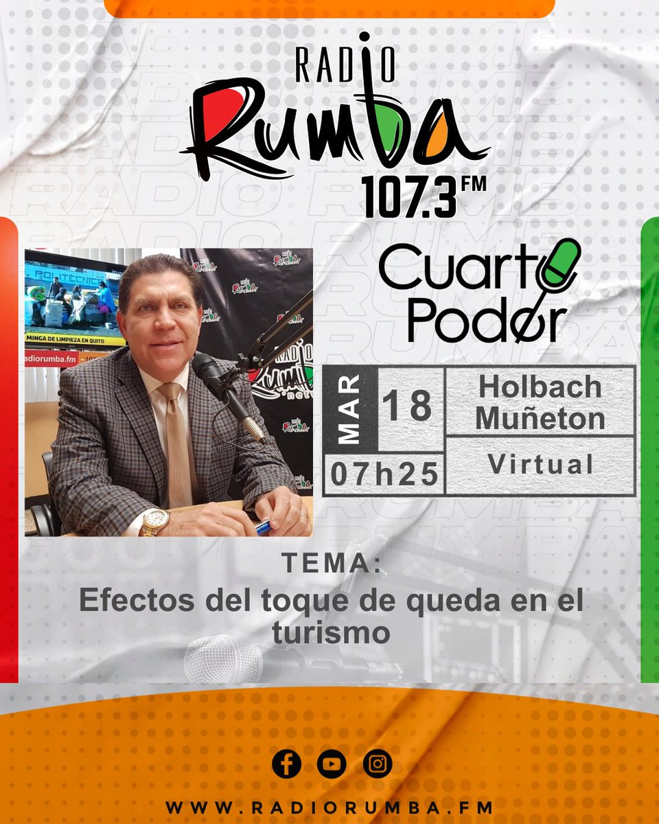 RadioRumbaEc's tweet photo. 🔴Mañana en #CUARTOPODER:Ing.Holbach Muñeton (@HMunetonZ),presidente de la Federación Nacional de Cámaras de Turismo del Ecuador (@fenacapturec), con el tema:"Efectos del toque de queda en el turismo"
🕕07h25 | 107.3 FM #Rumba
#FENACAPTUR #Turismo #ToqueDeQueda #SectorTuristico https://t.co/hEPtyTAypY