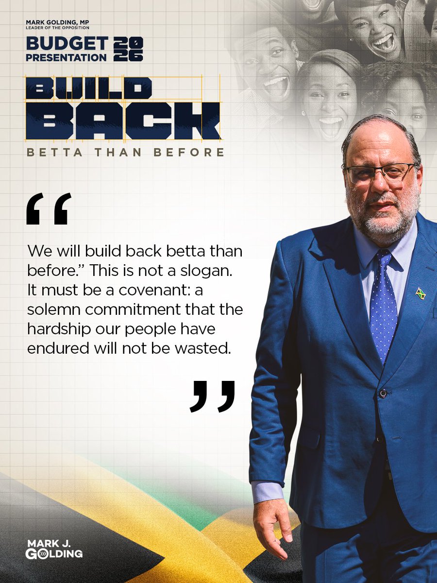 JamaicaPNP's tweet photo. We will build back betta than before." This is not a slogan. Ilt must be a covenant: a solemn commitment that the hardship our people have endured will not be wasted. ##BudgetDebate2026 #Buildbackbetterthanbefore https://t.co/Ttx7Ed7K9W