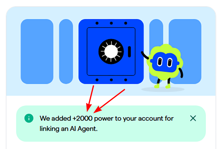 Get 2000 Free Power Points From Billions!

If you linked an AI Agent to your <a href="/billions_ntwk/">Billions</a> account, your account should now have received 2000 Power Points.

Go check your Billions account.

If you haven’t done it yet, do it ASAP. A guide on how to do it is already shared here: