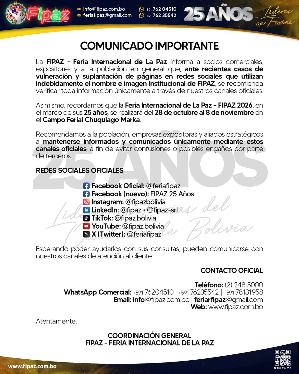 feriafipaz's tweet photo. #ComunicadoOficial | La FIPAZ - Feria Internacional de La Paz pone a disposición sus redes sociales y canales de contacto oficiales, únicos medios autorizados de comunicación e información.

#FIPAZ #Comunicado #Feria #Internacional #LaPaz #Bolivia https://t.co/2GfQzg3eyR