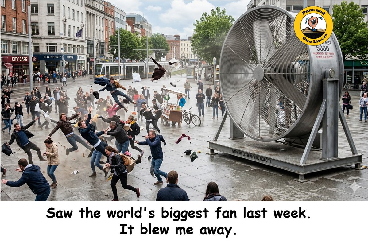 punsandoneliner's tweet image. Saw the world's biggest fan last week. It blew me away.

punsandoneliners.com/randomness/som…    #Humour #Joke