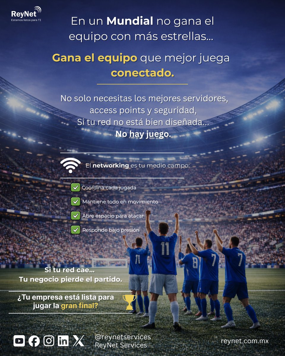 ReyNetMx's tweet photo. En un Mundial, cada pase cuenta.
En tu empresa, cada conexión también.

Una red lenta o mal diseñada, afecta operaciones y resultados.

Porque cuando tu red falla, no pierdes señal…
pierdes el partido.

🏆 ¿Tu empresa está lista para jugar la gran final?
👉 Agenda un diagnóstico https://t.co/0NVPxGbtH4