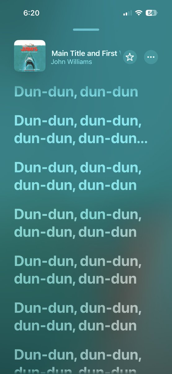 Thank you Apple Music for providing the lyrics to the Jaws theme. Very helpful!