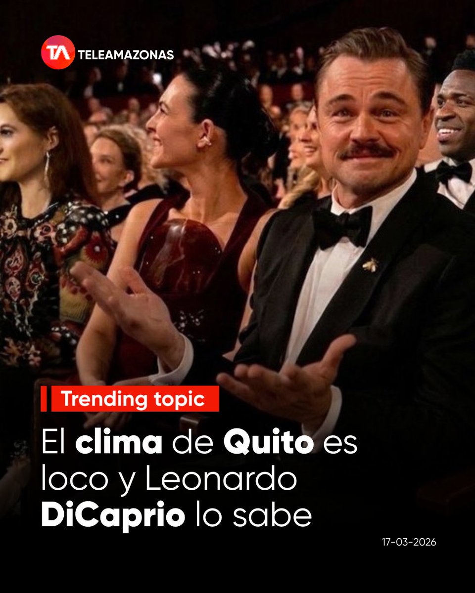 teleamazonasec's tweet image. #TrendingTopic | Los gestos de Leonardo DiCaprio en los #PremiosOscar 2026 se convirtieron en el #meme perfecto para describir los cambios bruscos del clima en #Quito. Más detalles aquí: f.mtr.cool/gzhehgozst