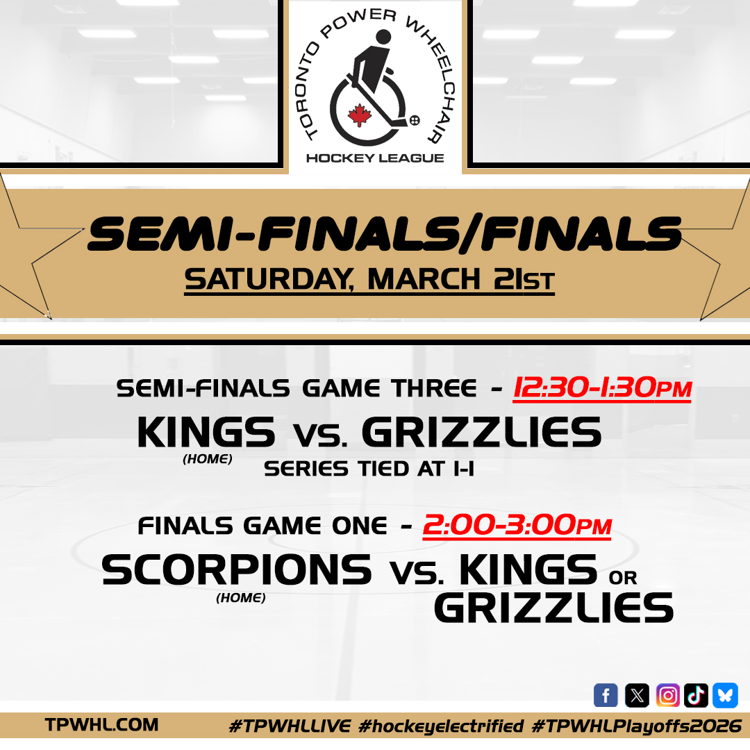This week’s action on Mar. 21st at Sunny View P.S. SEMIS ON TO THE FINALS -please plan to arrive at 12pm and leave at 3:30pm. Reminder – If you require any type of Assistance (i.e. transferring, toileting, etc.) MUST bring an Attendant with you! #TPWHLLIVE #hockeyelectrified