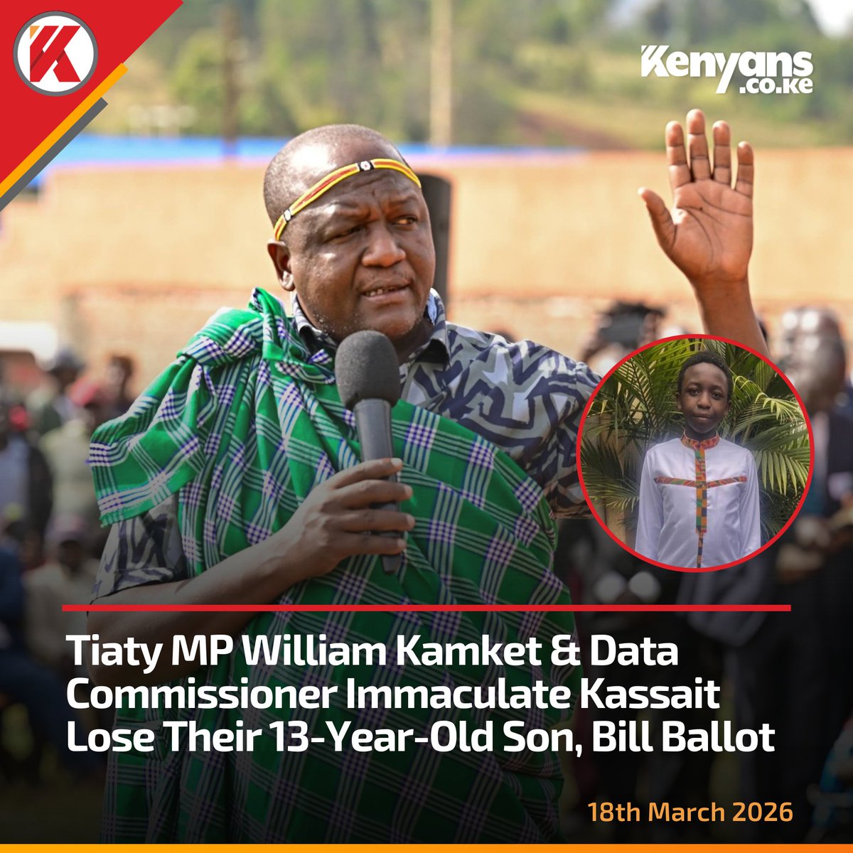 Kenyans's tweet photo. Tiaty MP William Kamket and Data Commissioner Immaculate Kassait lose their 13 Year-old Son, Bill Ballot https://t.co/ebgXrMcsmT