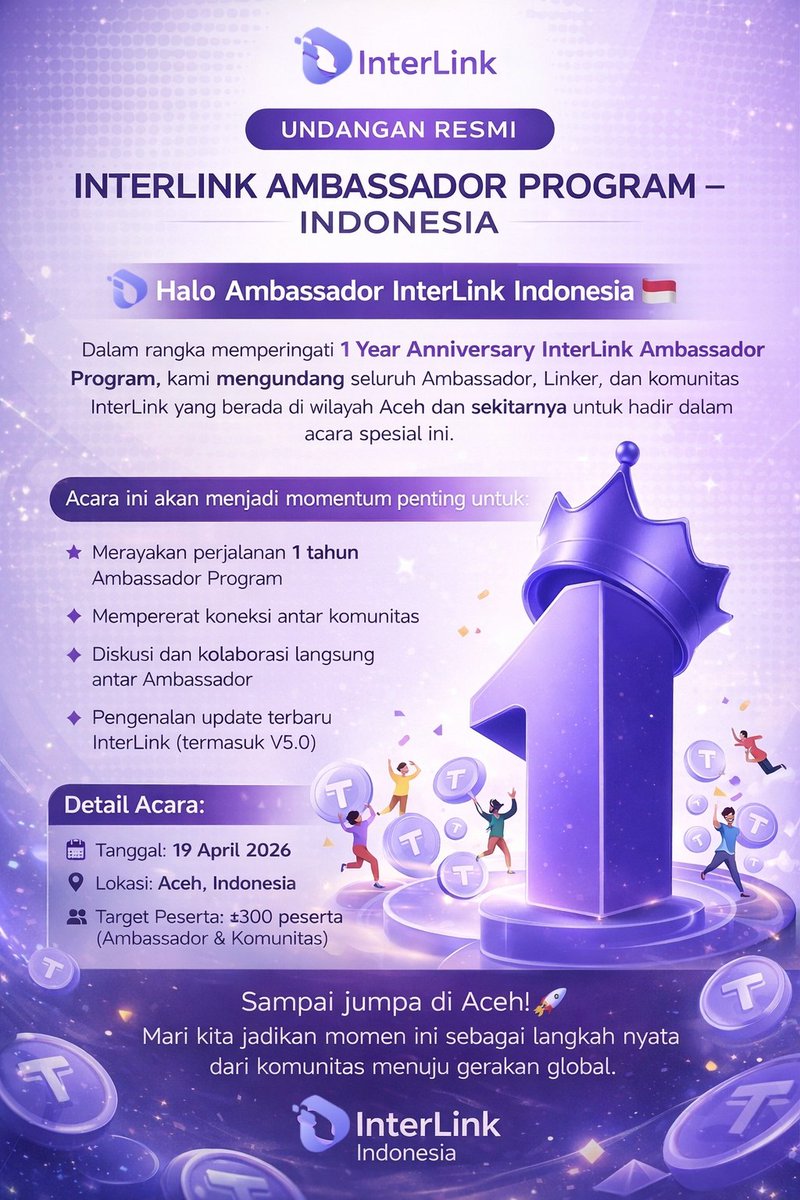 UNDANGAN RESMI
INTERLINK AMBASSADOR PROGRAM – INDONESIA
Halo Ambassador InterLink Indonesia 🇮🇩
Dalam rangka memperingati 1 Year Anniversary InterLink Ambassador Program, kami mengundang seluruh Ambassador, Linker, dan komunitas InterLink yang berada di wilayah Aceh dan sekitarnya