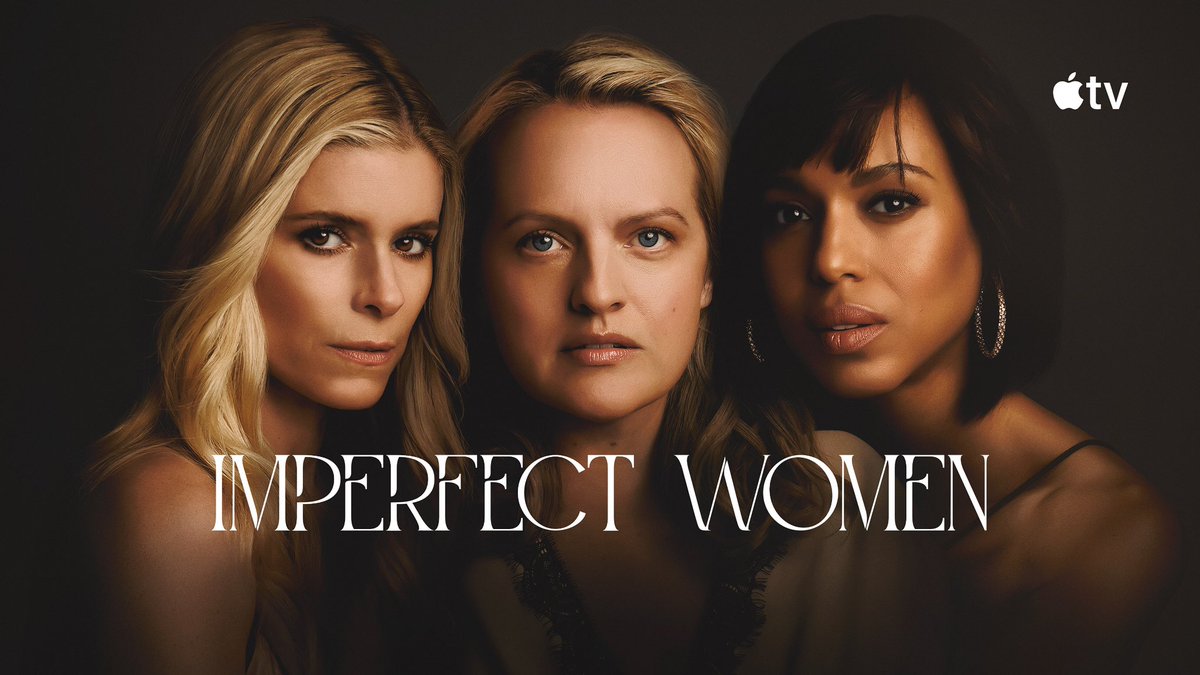 AppleTVNewsHub's tweet image. The first 2 episodes of the new limited series #ImperfectWomen starring Kerry Washington and Elisabeth Moss, are now streaming on #AppleTV
