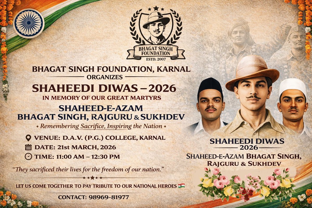 foundbhagat's tweet photo. शहीदों की शहादत को सलाम! 

भगत सिंह फाउंडेशन करनाल की ओर से 21 मार्च 2026 को D.A.V. (P.G.) कॉलेज, करनाल में शहीदी दिवस का आयोजन किया जा रहा है। 
आइए, भगत सिंह, राजगुरु और सुखदेव के सपनों को साकार करने के लिए हम एकजुट हों।

#ShaheediDiwas #BhagatSingh #Rajguru #Sukhdev https://t.co/6cIP0qm1H8