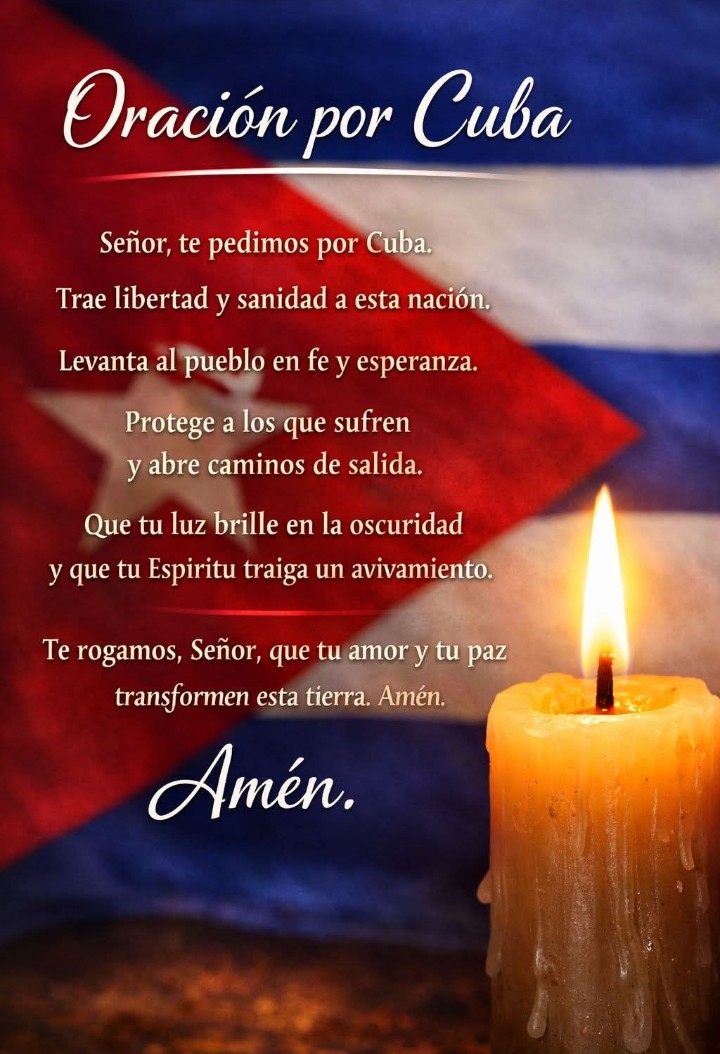 Oración qué me envió mi prima en Cuba. Tomen un momento  y oren por Cuba también. ¡Amén! 🙏🙏🇨🇺🇨🇺