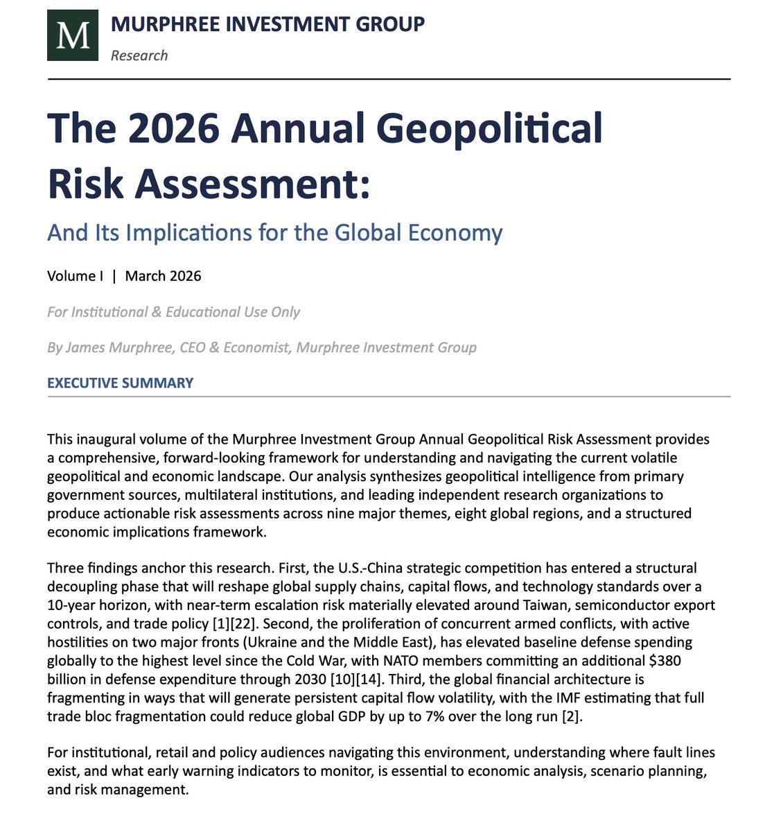 MIGGROUPINC's tweet photo. The post Cold War order was built on four pillars: U.S. military primacy, multilateral institutions, energy interdependence, and global supply chains.

In 2026, all four are under simultaneous structural stress.

Today, Murphree Investment Group publishes our inaugural 2026 Annual Geopolitical Risk Assessment. A 10-section, fully referenced analysis of the forces reshaping the global economy.

Three findings anchor the report:

1. U.S. - China strategic competition has entered a structural decoupling phase. Near-term escalation risk is materially elevated around Taiwan, which controls 92% of leading edge semiconductor fabrication capacity. A 6 month disruption scenario would destroy an estimated $500B+ in global output.

2. Concurrent armed conflicts on two major fronts, Ukraine and the Middle East have pushed global defense spending to its highest level since the Cold War. NATO members have committed to additional defense spending through 2030.

3. The global financial architecture is fragmenting. The IMF estimates full trade bloc fragmentation could permanently reduce global GDP by up to 7% equivalent to $2 - $7 trillion in annual lost output at current price levels.

The full report covers nine risk themes, eight global regions, and a detailed economic implications framework which includes inflation, growth, fiscal sustainability, trade architecture, and labor markets.

Below is Page 1 of 10, The Executive Summary, shared here for your viewing. 

The complete report is available exclusively to Murphree Insights subscribers in the Intel Vault.

Subscribers to Murphree Insights have access to the full report in the Intel Vault today.

📄 Click Below to Subscribe: 

https://t.co/1XUQj0yzHr