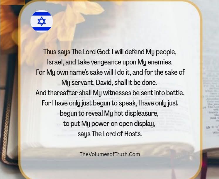 I Will Defend My People, Israel
5/31/10 From The Lord, Our God and Savior
The Word of The Lord Spoken to Timothy
For All Those Who Have Ears to Hear
thevolumesoftruth.com/I_Will_Defend_…

Audio
thevolumesoftruth.bandcamp.com/track/i-will-d…
Official Bandcamp Channel
Videos
youtube.com/watch?v=wyj3Qj…