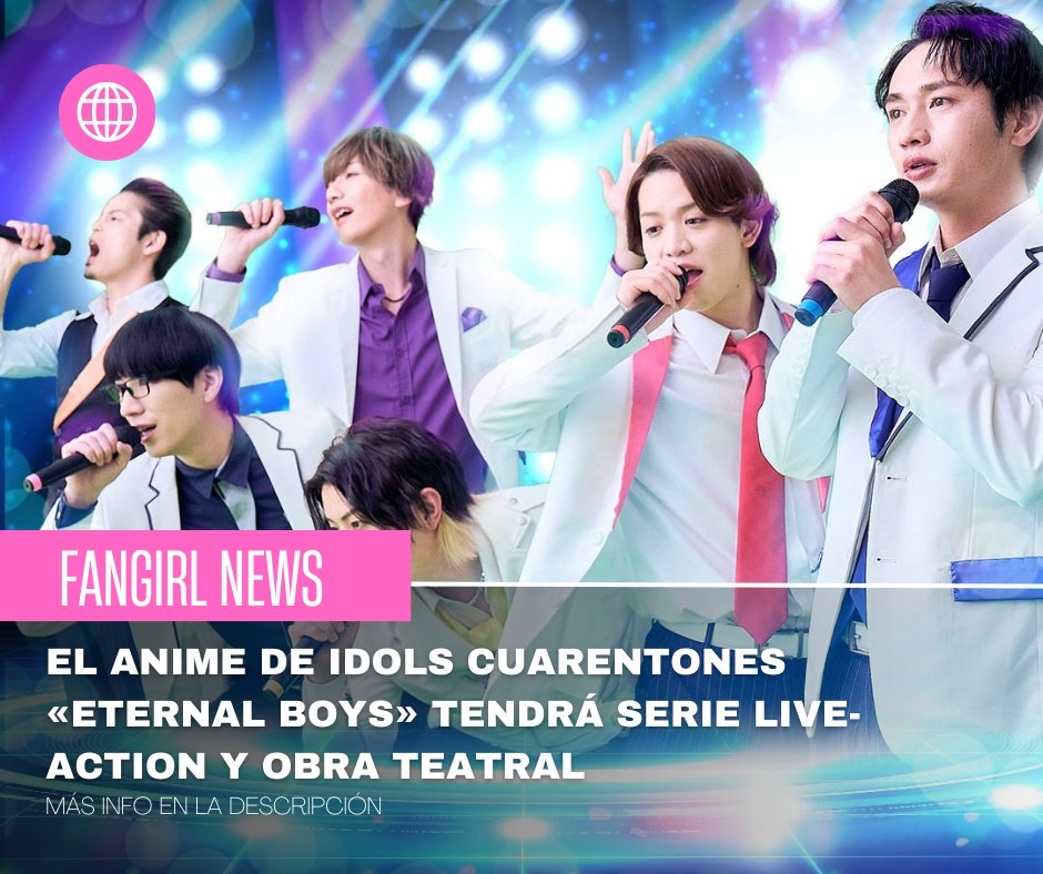 fangirlgenradio's tweet image. #FangirlNews El #anime de #idols cuarentones «Eternal Boys» tendrá serie live-action y obra teatral.

TODA LA INFO AQUÍ:
►►fangirlgeneration.com/2026/03/18/%ef…

¿Vieron el anime?
