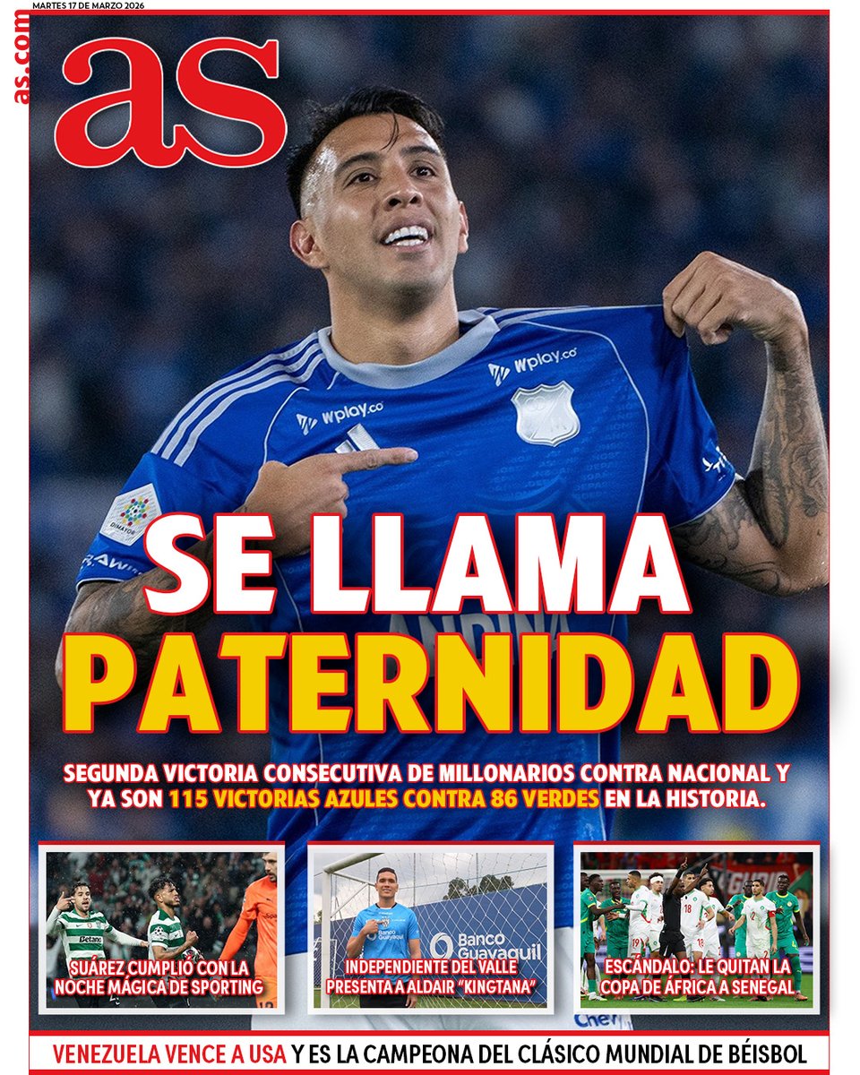 📰 ¡Ya está aquí la portada de AS Colombia!

🔝 SE LLAMA PATERNIDAD

🙌 Suárez cumplió con la noche mágica del Sporting
🧤 Independiente del Valle presenta a Aldair 'KINGtana'
🏆 Escándalo: Le quitan la Copa de África a Senegal

🖇 colombia.as.com
👍🏻 Compártela