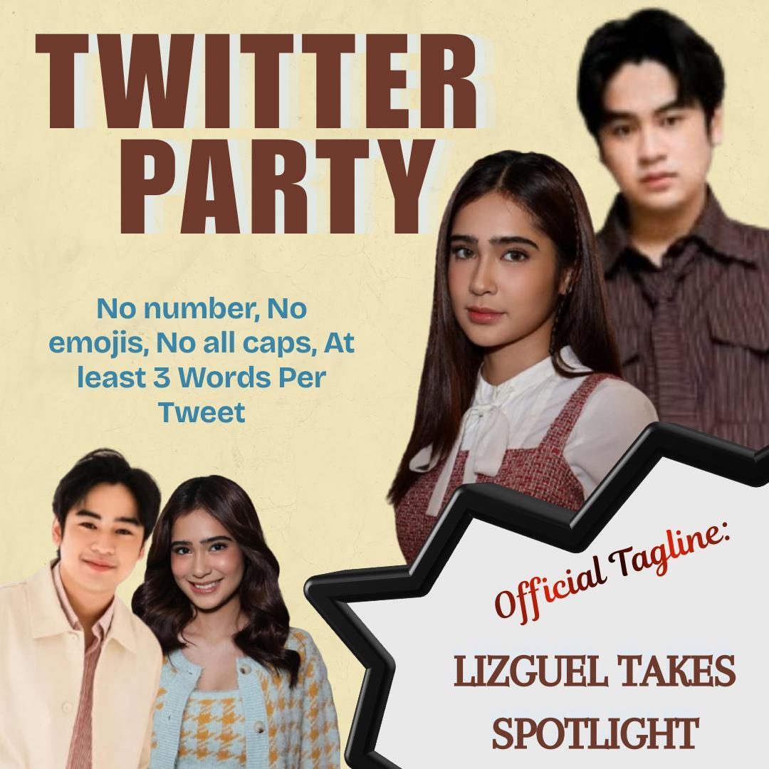 TRENDING PARTY STARTS NOW

Official Tagline:
 LIZGUEL TAKES SPOTLIGHT

Reply “all eyes sa lizguel  ” as many as you can with the official tagline.

Reminders: 
- No numbers 
- No Emojis 
- No All Capslock 
- At least three words per tweet  
- Must have at least 100 followers