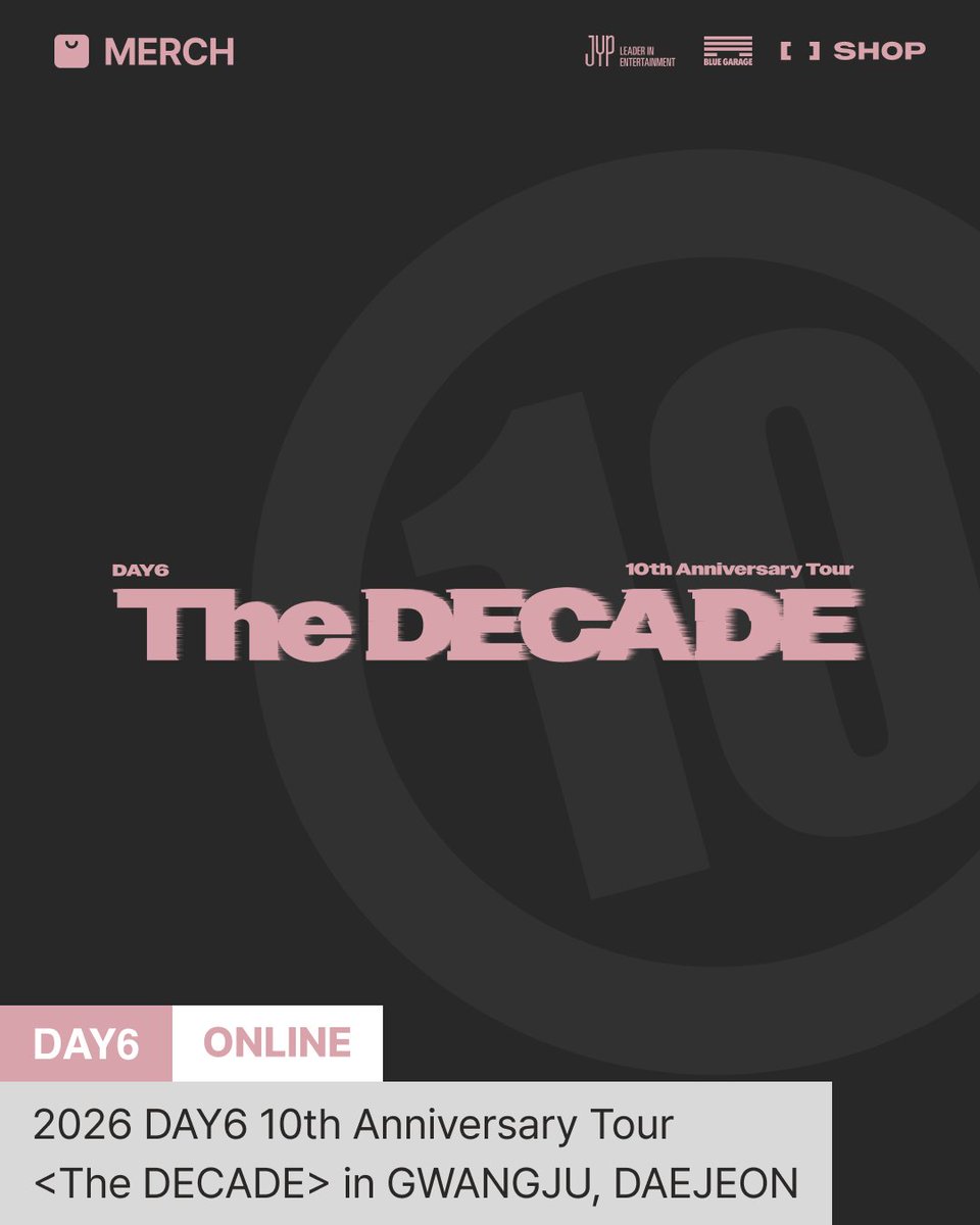 DAY6 10th Anniversary Tour <The DECADE> in GWANGJU &amp; DAEJEON
OFFICIAL MERCH INFORMATION

【ONLINE】

💫PRE-ORDER OPEN
판매 기간 내 4만 원 이상 구매 시,
셀피 포토카드 4종 중 1종 랜덤 증정 

📅3.18 WED 14:00 - 3.29 SUN 23:59 (KST)
🔗bit.ly/415sld4

#DAY6 #데이식스
