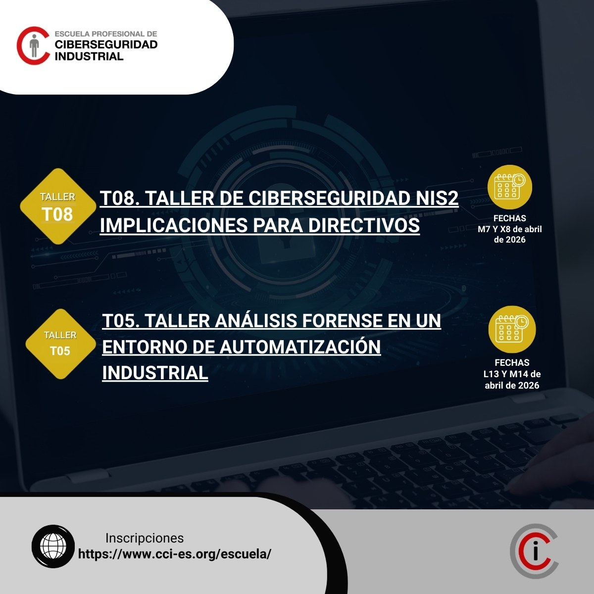 Potencia tus capacidades técnicas y estratégicas con estos dos talleres clave:

T08 - Taller de ciberseguridad NIS2: implicaciones para directivos 📅 Fechas: Martes 7 y Miércoles 8 de abril de 2026. 🔗 Más información: cci-es.org/t08-taller-de-…

T05 - Taller Análisis Forense en un
