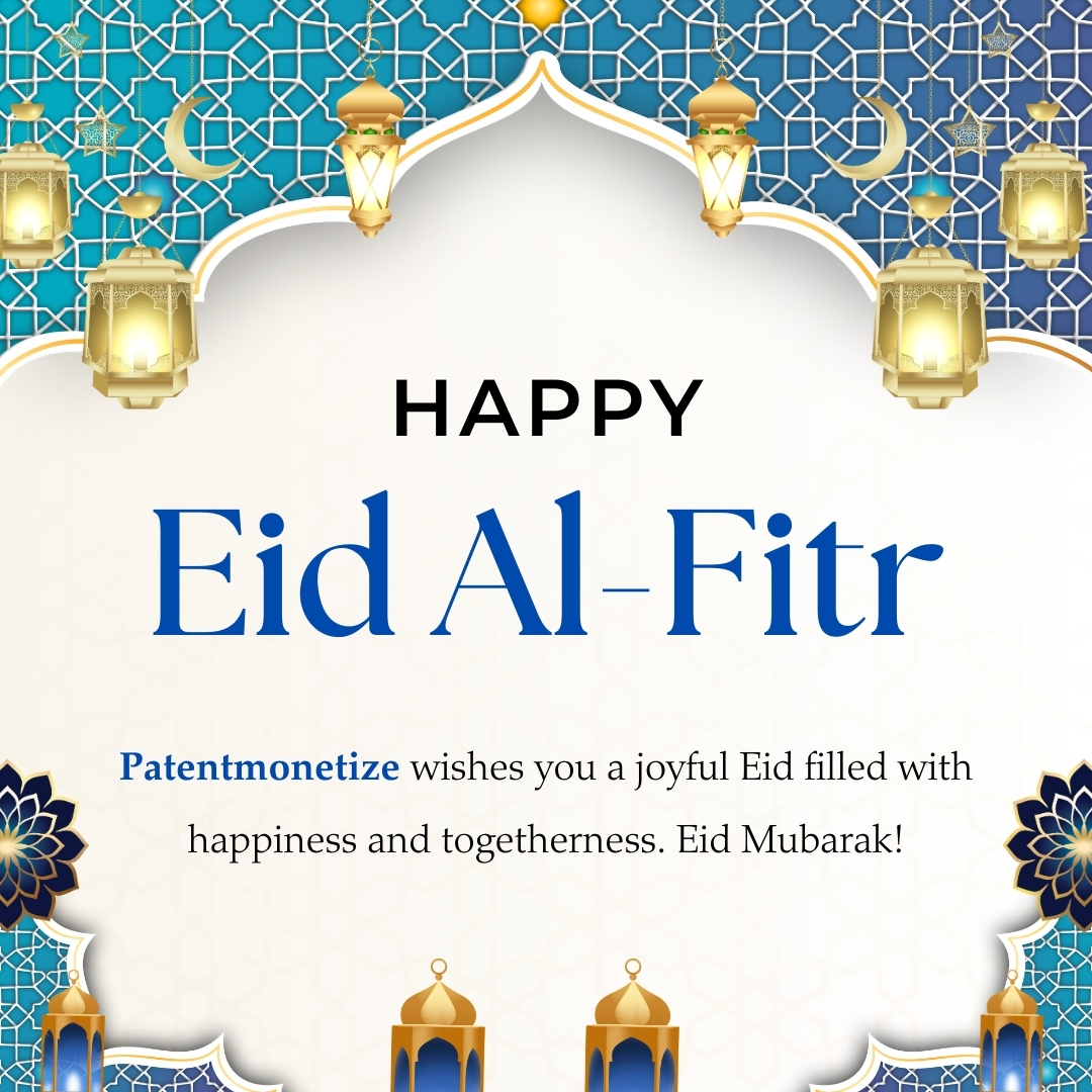 🌙 Eid Mubarak from Patent Monetize!

Wishing you peace, prosperity, and success this Eid al-Fitr. May your innovations grow and your intellectual property create greater value.
#EidMubarak #EidAlFitr #FestiveGreetings #Patentmonetize
