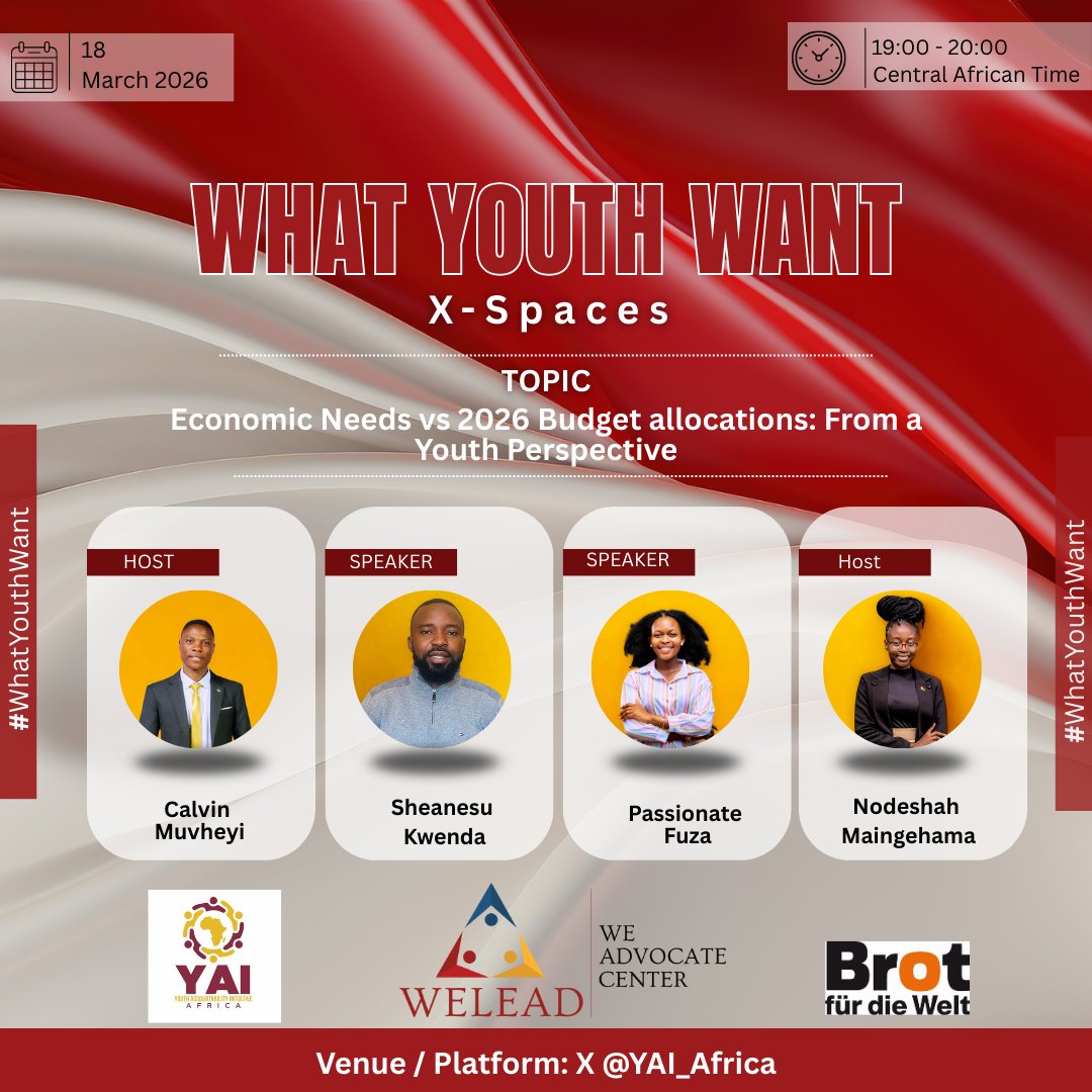 weleadteam's tweet image. 🚨 Join us tonight on @YAI_Africa X page for a #WhatYouthWant discussion focusing on Economic Needs vs the 2026 Budget in Zimbabwe.  
We want to hear from young Zimbabweans! Share with every young person you know and encourage their active participation. #YouthVoice #YouthPower