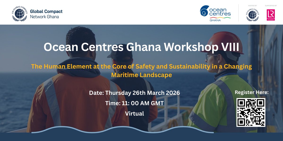 globalcompactgh's tweet photo. 🌊 Ocean Centres Ghana Workshop 8

🗓️ 26 March 2026 | 🕙 11AM GMT

Join stakeholders to explore seafarer training, safety leadership &amp; evolving standards incl. STCW.

🔗 Register: https://t.co/OXOI8hzd5p

#GCN_Ghana #OceanCentresGhana #MaritimeSafety #OceanEconomy #Shipping https://t.co/LIUrCA4xTI