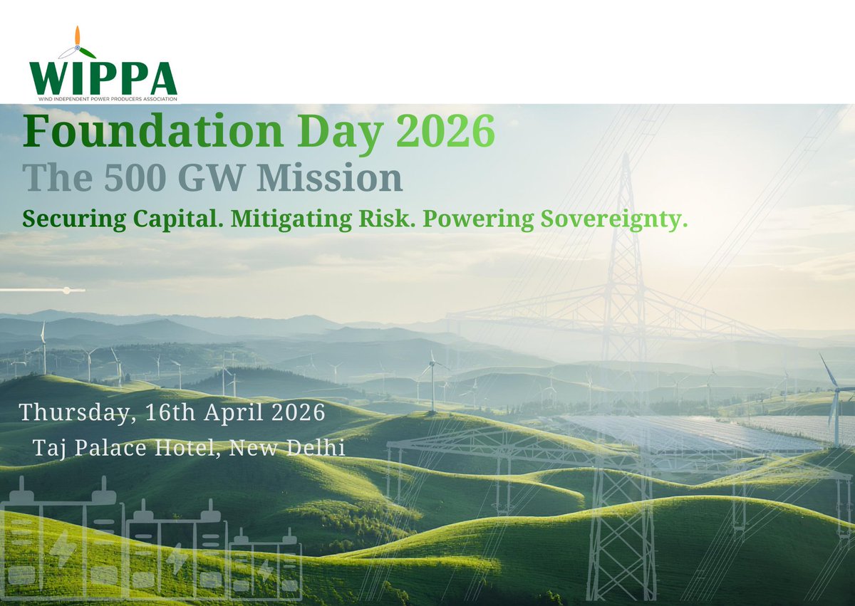 It's time for WIPPA Foundation Day 2026!
This year, with the world thrown into an energy crisis, WIPPA will use the platform to drive India's 500GW mission through urgent energy transition steps with the country's top-most policymakers, RE industry leaders, lenders, and investors