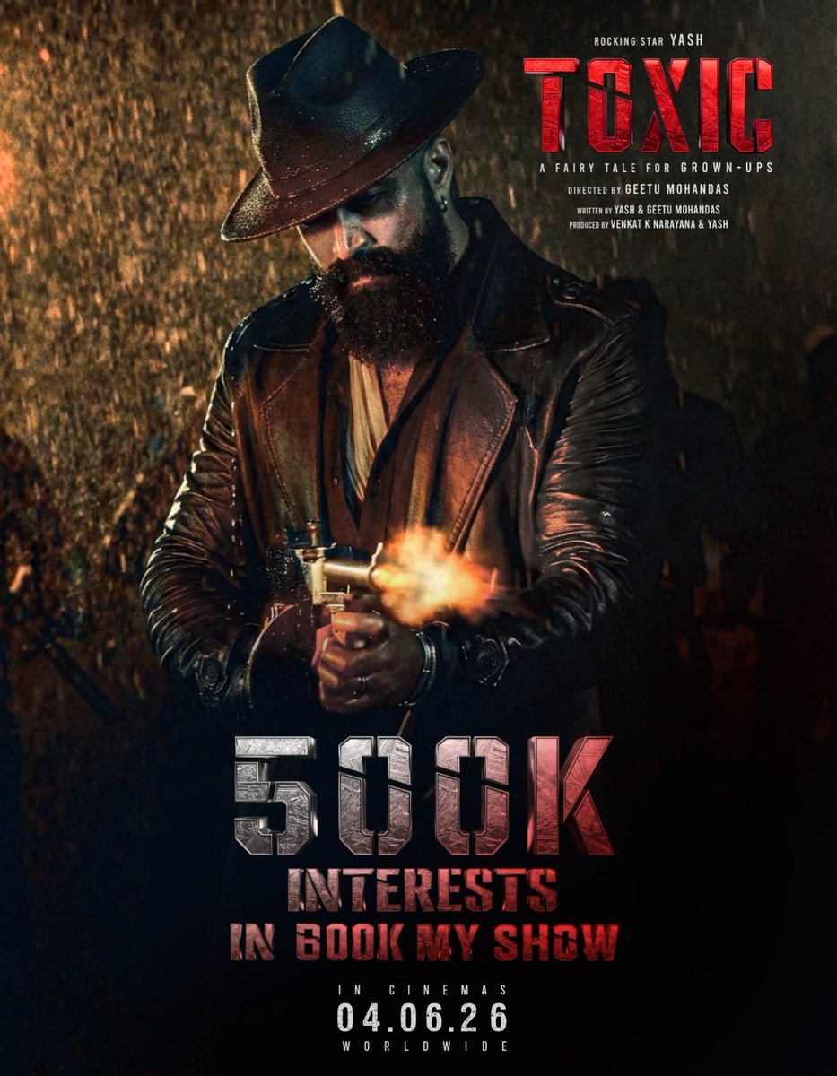 YashTrends's tweet image. Massive 500K+ Interests for #ToxicTheMovie in @bookmyshow 🔥

Everything is unfolding according to plan and the wait will absolutely be worth it 💯

@TheNameIsYash #Yash 
#ToxicOnJune4th #Toxic