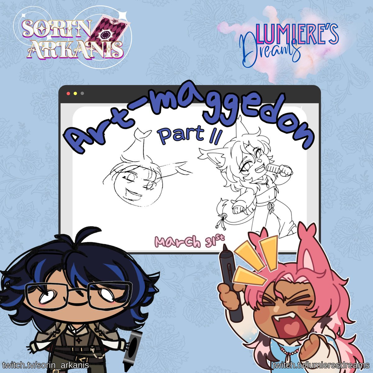 Stream is done! Thanks to everyone for hanging out! Next week we have one last normal stream before Art-mageddon Part II. See you all there!