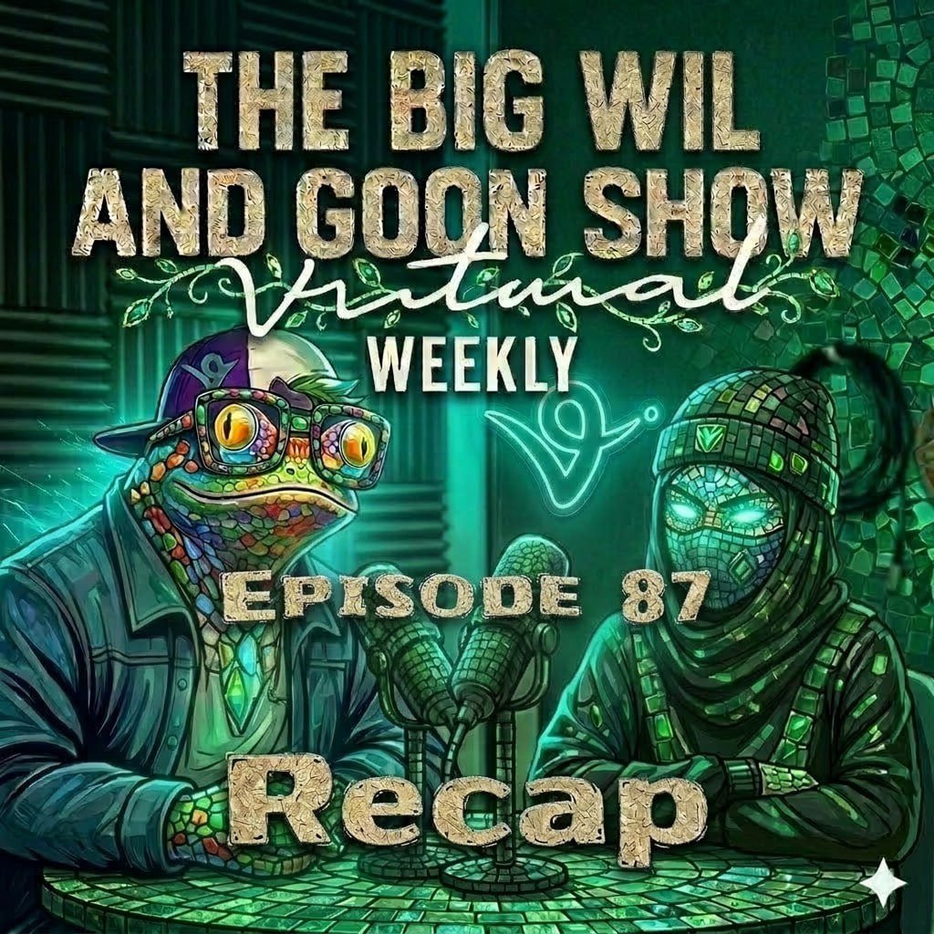 The Big.Wil and Goon Show ( Virtuals Weekly ) tweet media