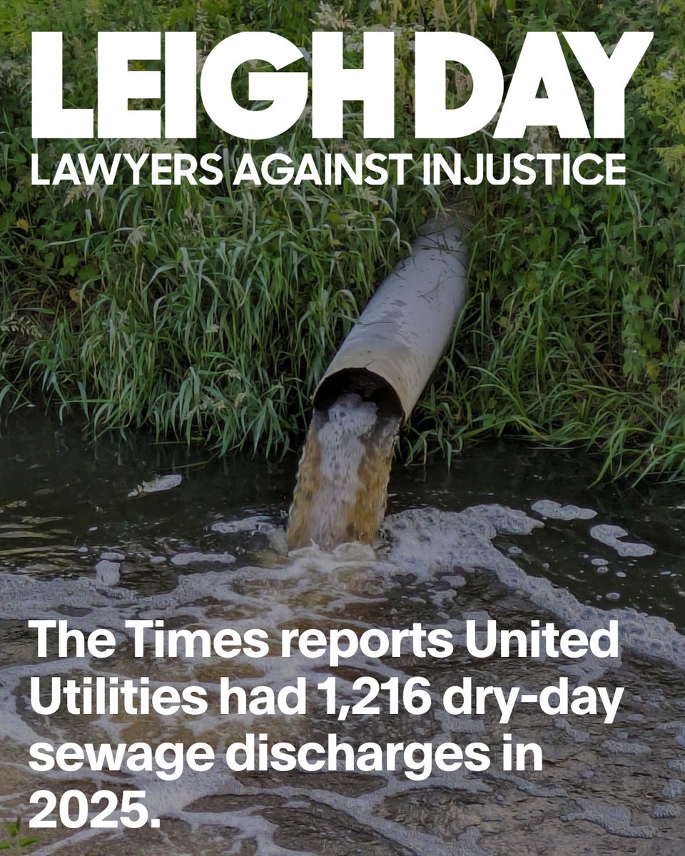 LeighDay_Law's tweet image. A Times report (15 March 2026) reveals that United Utilities caused 1,216 unlawful dry-day spills in 2025, contributing to nearly 15,000 discharges in total across England and Wales. 

Leigh Day is investigating potential legal action against United Utilities over its #pollution
