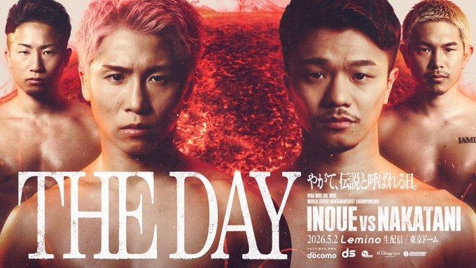 5.2東京ドーム「THE DAY」PPV販売開始 井上尚弥vs中谷潤人を筆頭に全7
