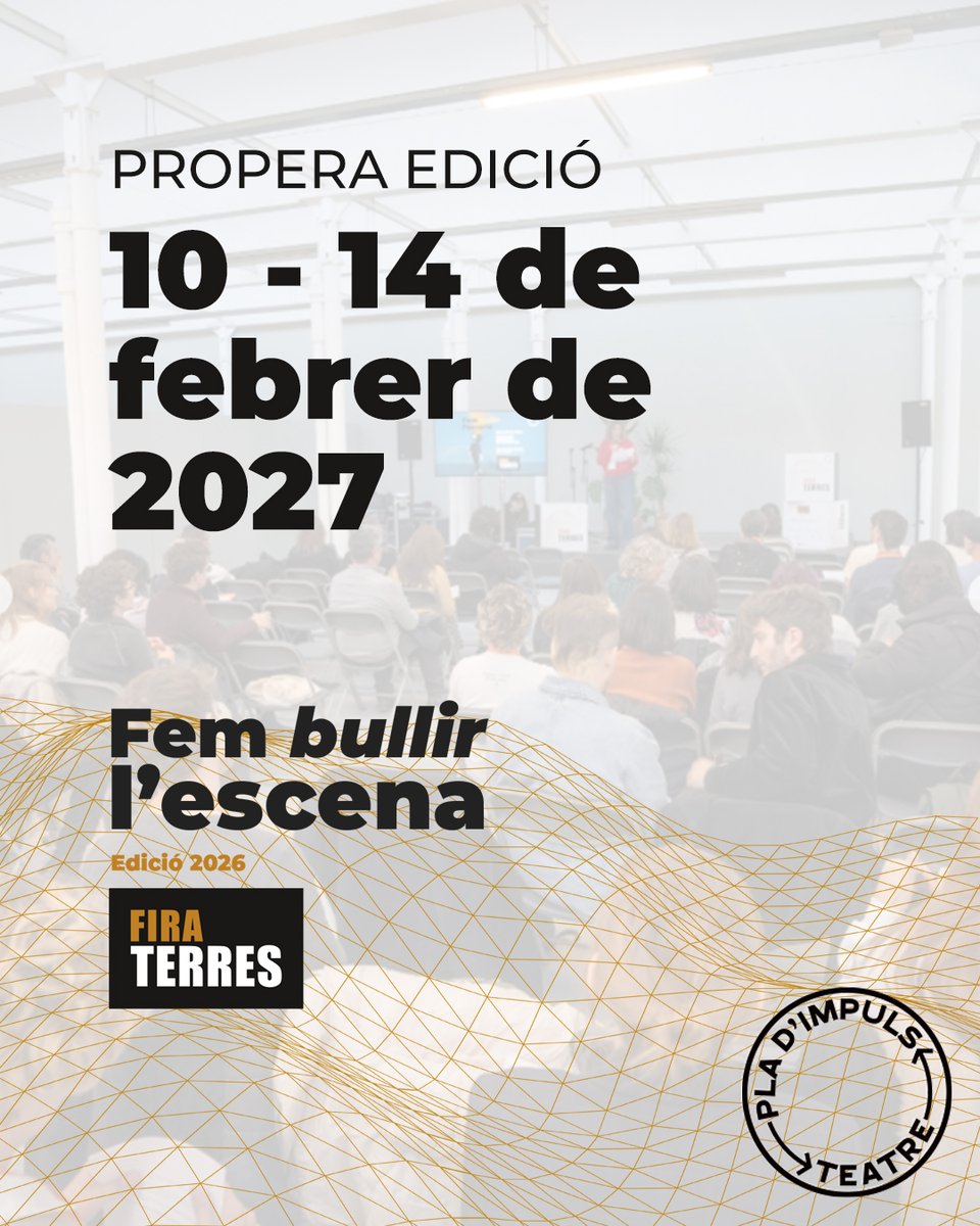 FiraTerres's tweet photo. Atenció perquè la 3a edició de Fira Terres ja té dates reservades al calendari: 🗓️ del 10 al 14 de febrer de 2027.

Molt aviat us podrem dir la ubicació! 

#Teatre #FiraTerres #PlaImpulsTeatre https://t.co/A3PB2HiXW4