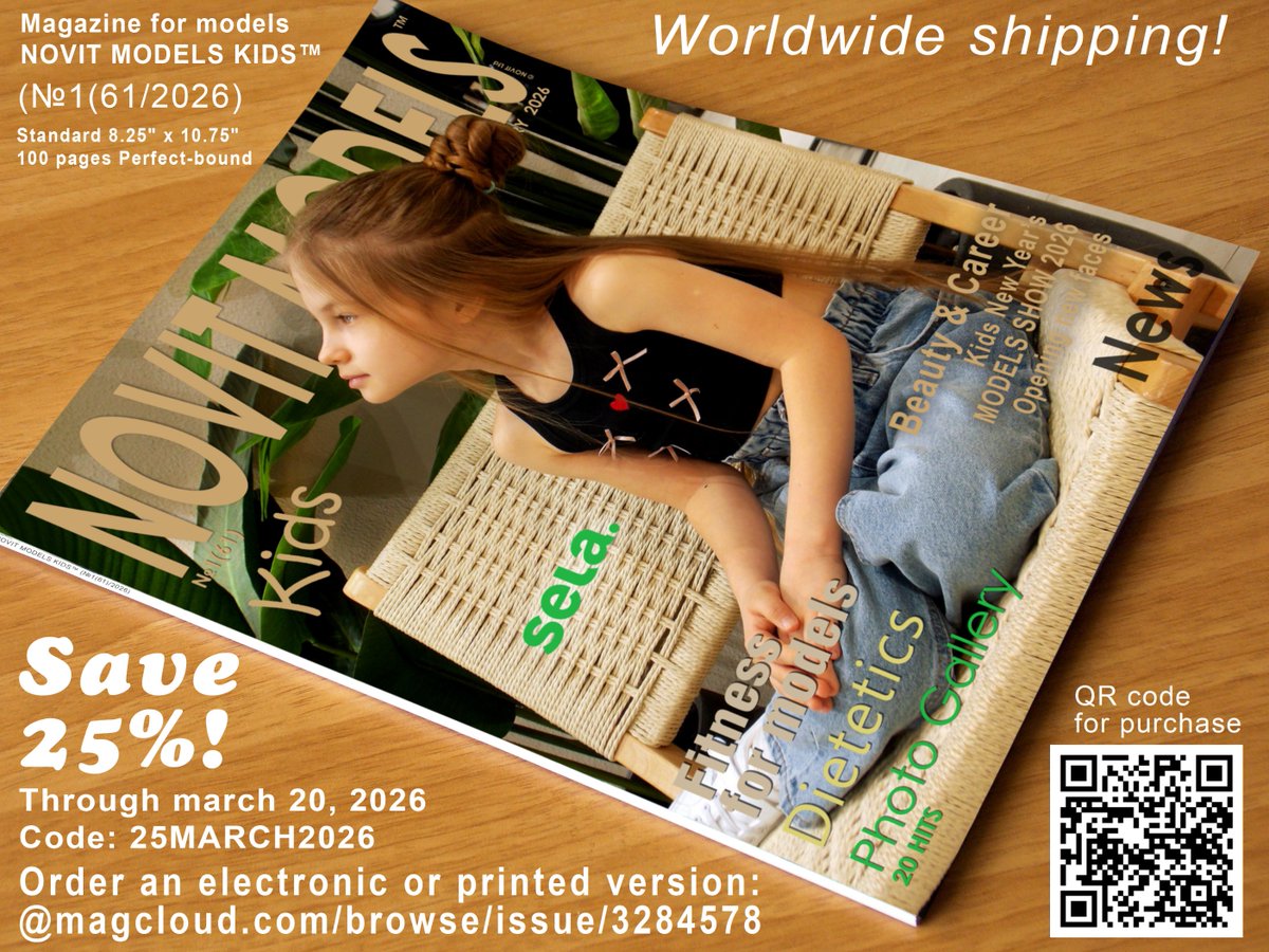 NovitModel's tweet image. SAVE 25%!
With the purchase of the new magazine for young models NOVIT MODELS KIDS (№1(61/2026) before March 20, 2026. Code: 25MARCH2026. Shipping worldwide!
Order an electronic or printed version:
magcloud.com/browse/issue/3…
#kids #photograohy #modeling #magazine #pritable #sela