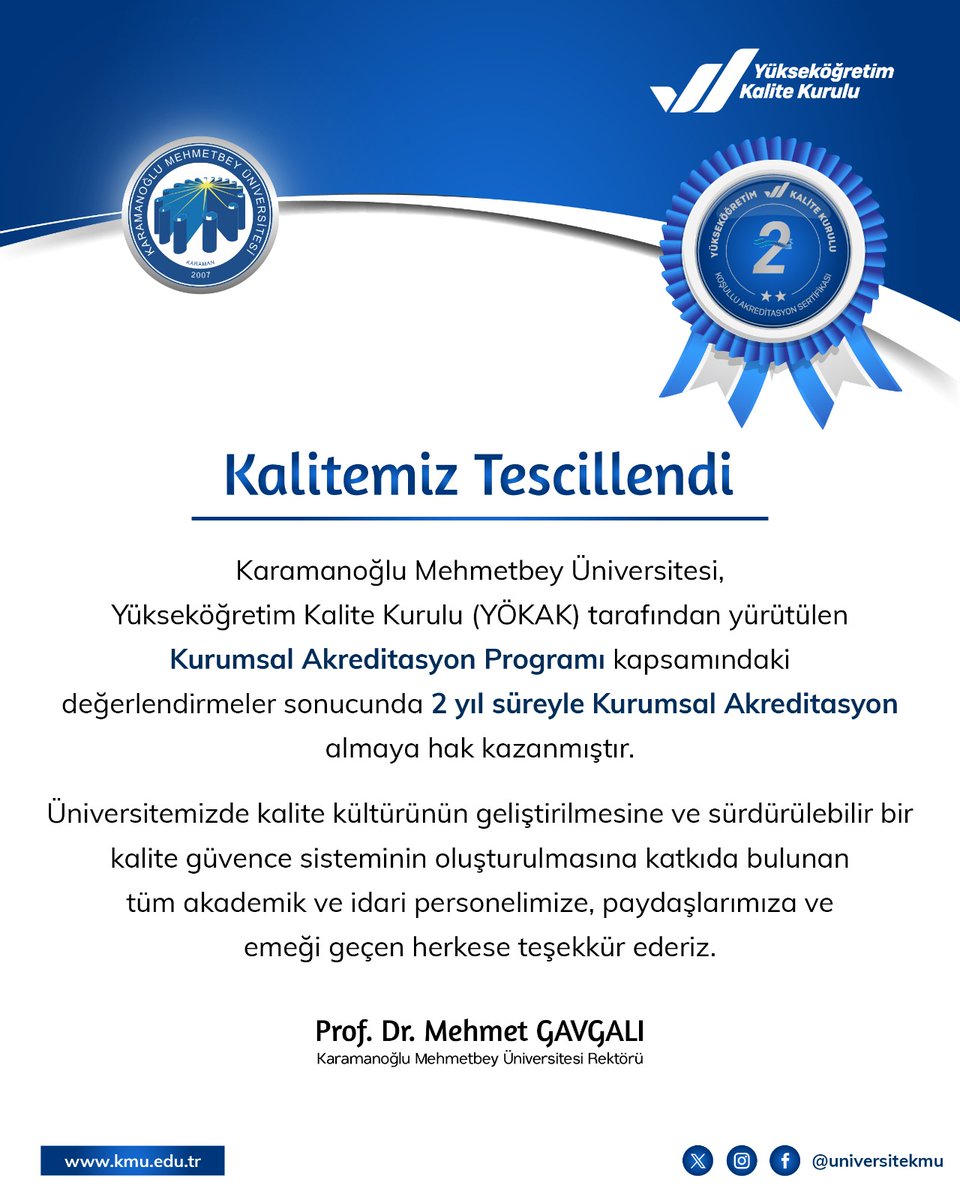 UniversiteKmu's tweet photo. Üniversitemiz, Yükseköğretim Kalite Kurulu (YÖKAK) tarafından yürütülen Kurumsal Akreditasyon Programı kapsamındaki değerlendirmeler sonucunda 2 yıl süreyle Kurumsal Akreditasyon almaya hak kazandı. https://t.co/XclaQuVl3u