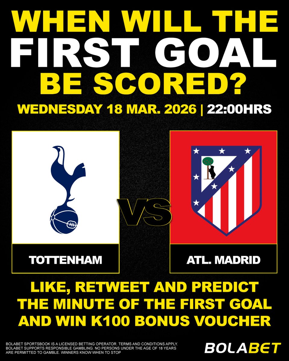 LIKE, RETWEET &amp; REPLY WITH YOUR PREDICTED MINUTE OF THE 1ST GOAL AND WIN K100 !!!

All replies should be published until 22:00hrs 18.03.2026.
You must be over the age of 18 to participate. 

👉🏿 bolabet.co.zm 👈🏾

TERMS &amp; CONDITIONS
👉🏿 bit.ly/4cV4dkH 👈🏾