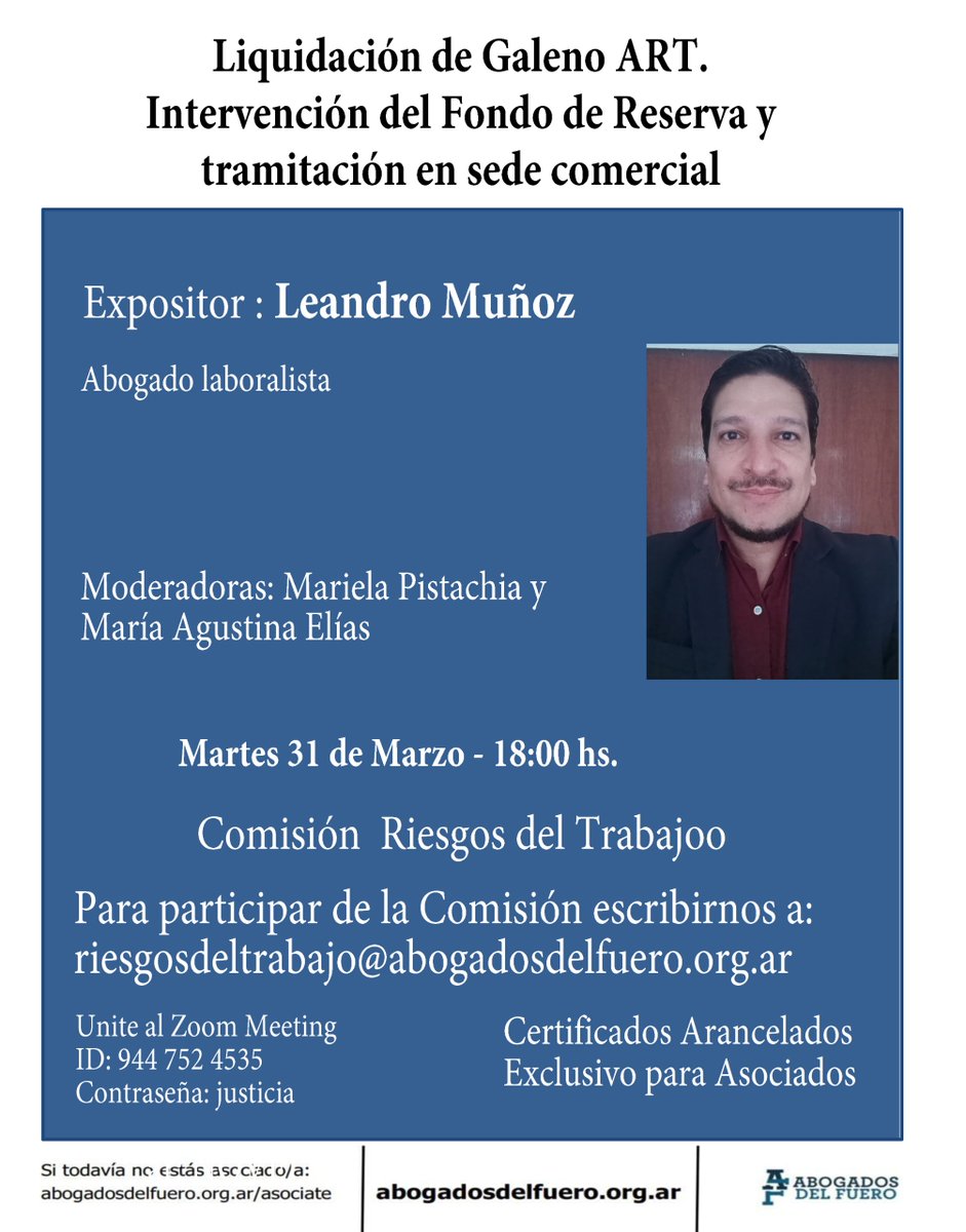 📢 ENCUENTRO ACADÉMICO – COMISIÓN DE RIESGOS DEL TRABAJO
📌 “Liquidación de Galeno ART. Intervención del Fondo de Reserva y tramitación en sede comercial”
🎙️ Expositor: Leandro Muñoz

📅 Martes 31 de marzo
⏰ 18:00 hs