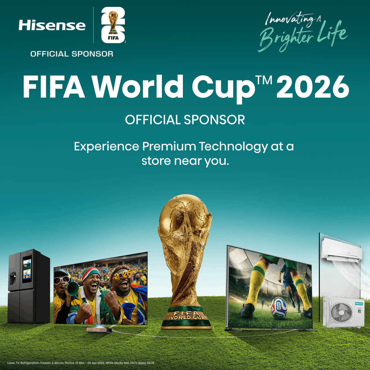 Hisense is proud to be an Official Sponsor of the FIFA World Cup