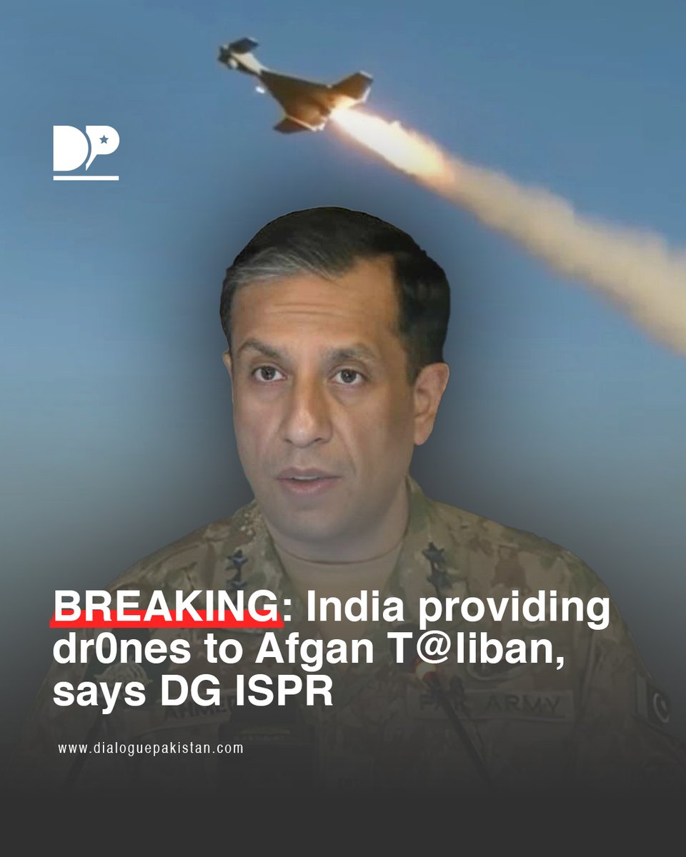 DialoguePak's tweet image. BREAKING: India providing dr0nes to Afgan T@liban,  says DG ISPR

#DialoguePakistan #India #Providing #Afgan #DGISPR #fblifestyles