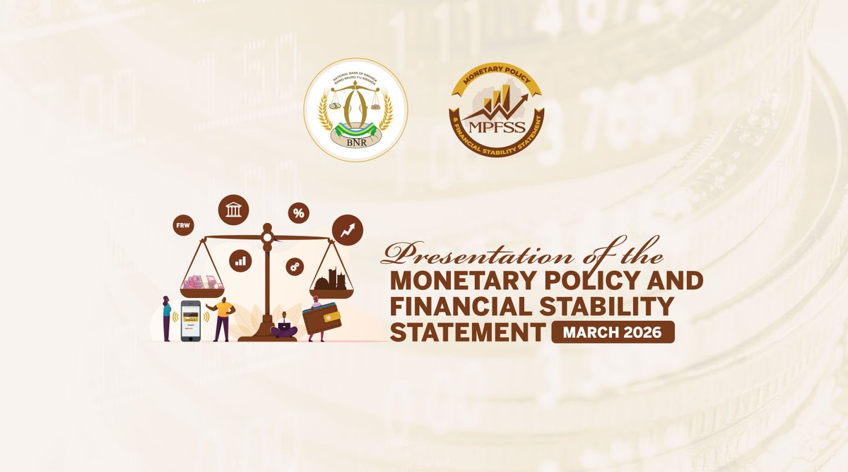 CentralBankRw's tweet photo. Curious on what's shaping #Rwanda’s economic performance and financial sector growth?
Tune in tomorrow as Governor @SorayaMHlive presents to all #Rwanda-ns the Monetary Policy & Financial Stability Statement.
Follow live on YouTube👉https://t.co/UsXvUewETG
#MPFSS2026
#BNREngage
#KnowYourCentralBank