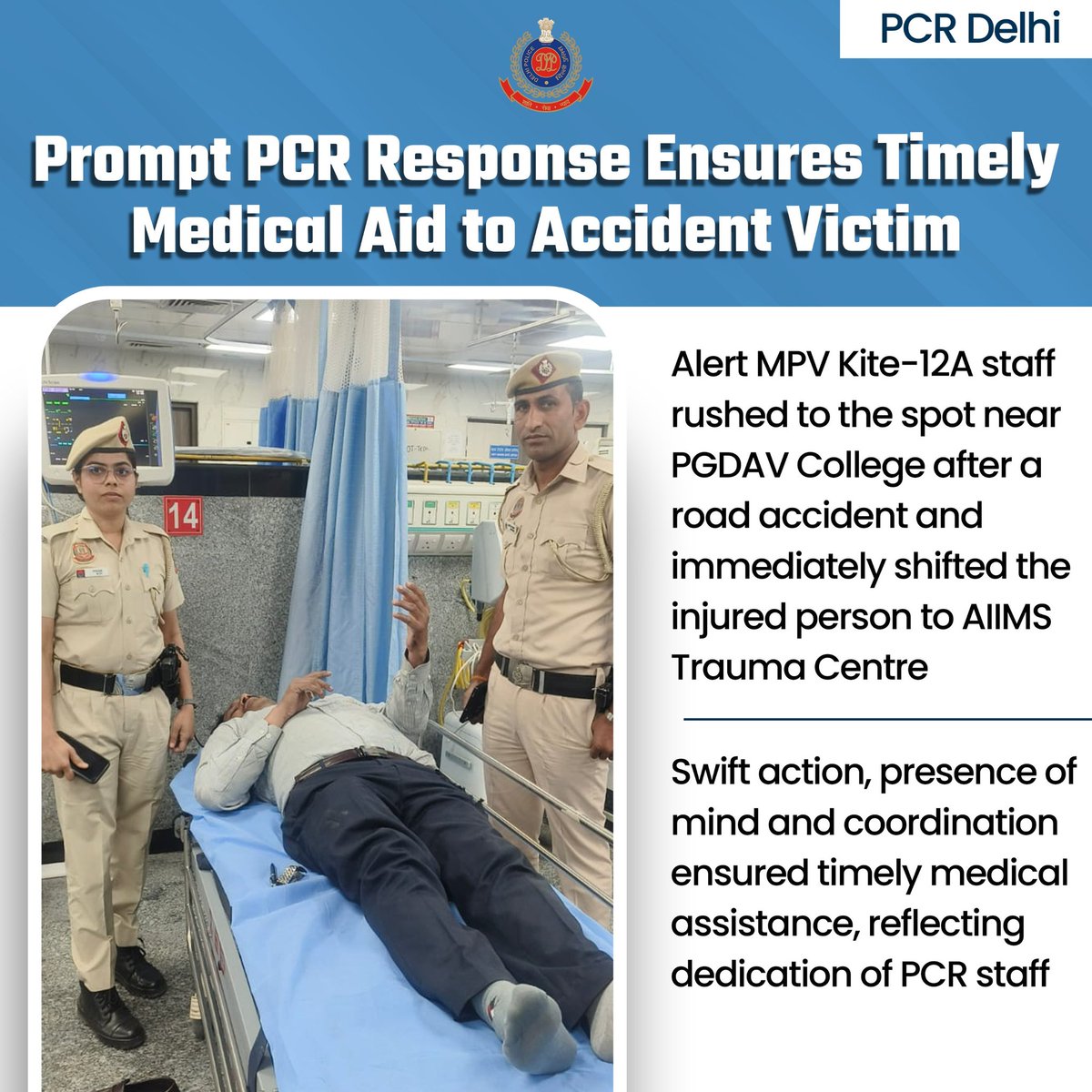 DCPPCRDELHI's tweet photo. PCR staff of South East Zone ensured timely medical aid to an accident victim near PGDAV College. The injured was swiftly shifted to AIIMS Trauma Centre, reflecting alertness, coordination and dedication of PCR staff.
#DPCare
#DPUpdates
#PCRUpdates
#HelloDelhi Police
@DelhiPolice https://t.co/1wiaFpIfSP