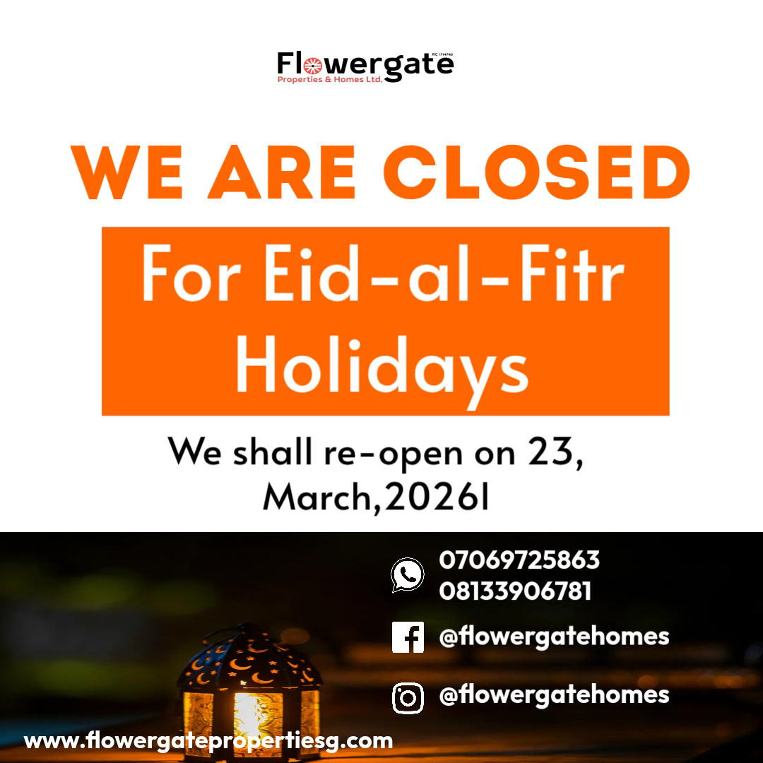 Flowergatehomes's tweet photo. Dear Clients,

In celebration of the Eid-al-Fitr, the Federal Government has declared Thursday, 19th and Friday, 20th March 2026, as public holidays.

Normal business operations resumes on Monday, 23rd March 2026.

We wish you a restful holiday.

Warm regards,
 Management. https://t.co/5u4jFyaUxY
