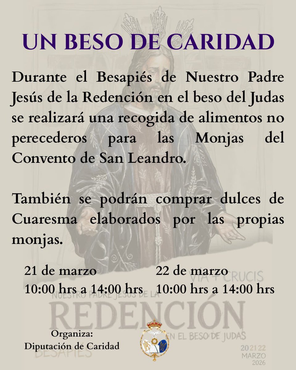 #CARIDAD | Recogida de alimentos y venta de dulces del Convento de San Leandro durante la celebración del Solemne Besapiés a Nuestro Padre Jesús de la Redención en el Beso de Judas.

#CristoentreNosotros #RocíodelCielo