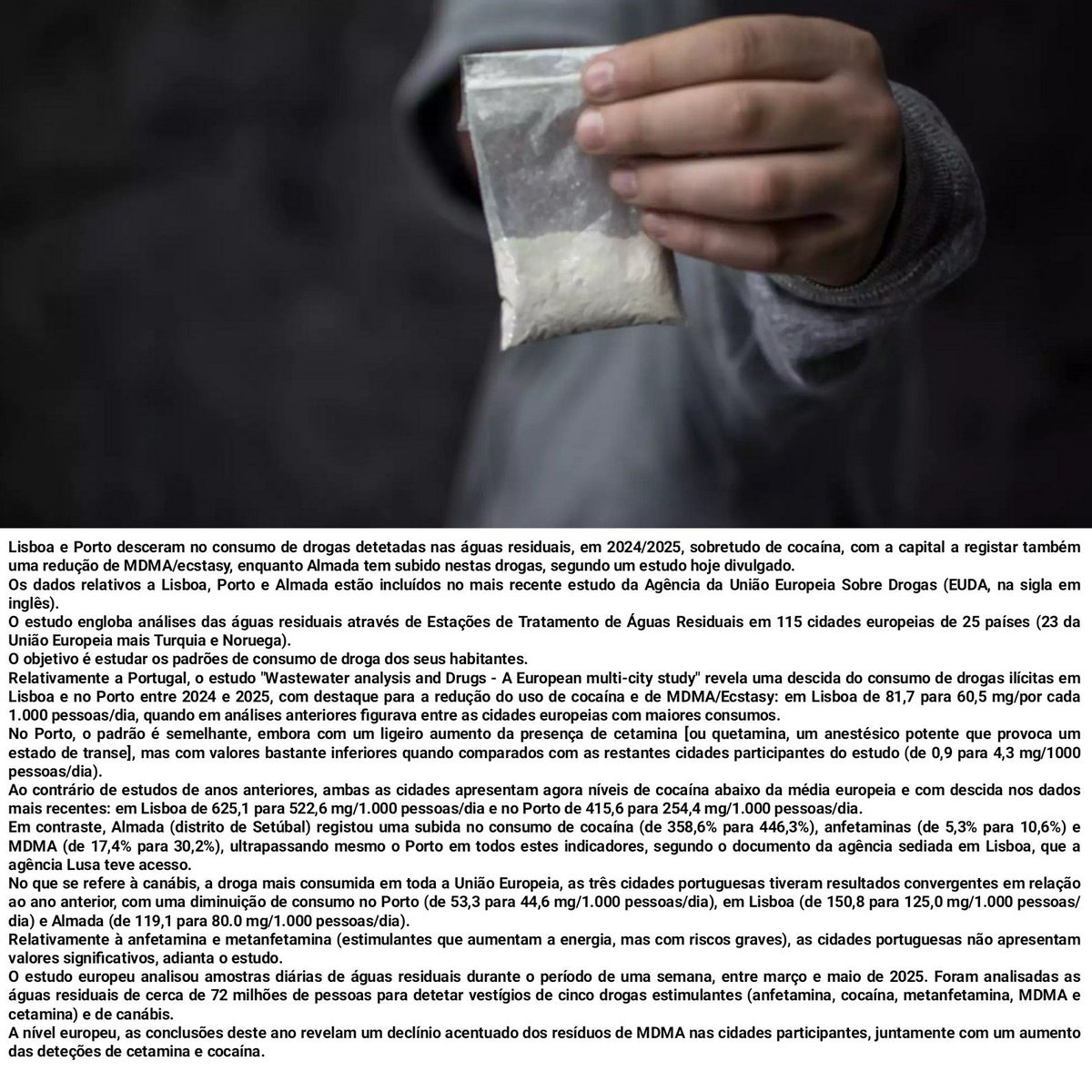 Lisboa e Porto desceram no consumo de drogas e Almada subiu
