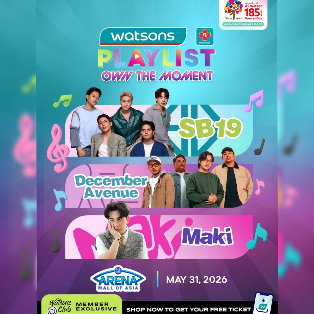 One night, three powerhouses: <a href="/SB19Official/">SB19 Official</a>, <a href="/decemberave/">December Avenue</a>, <a href="/clfrnia_maki/">Maki *ੈ✩‧₊˚</a>.

 May 31 at MOA Arena. Clear your schedule and save your voice. Let's goooo! <a href="/WatsonsPH/">Watsons Philippines</a> 

#WatsonsPH