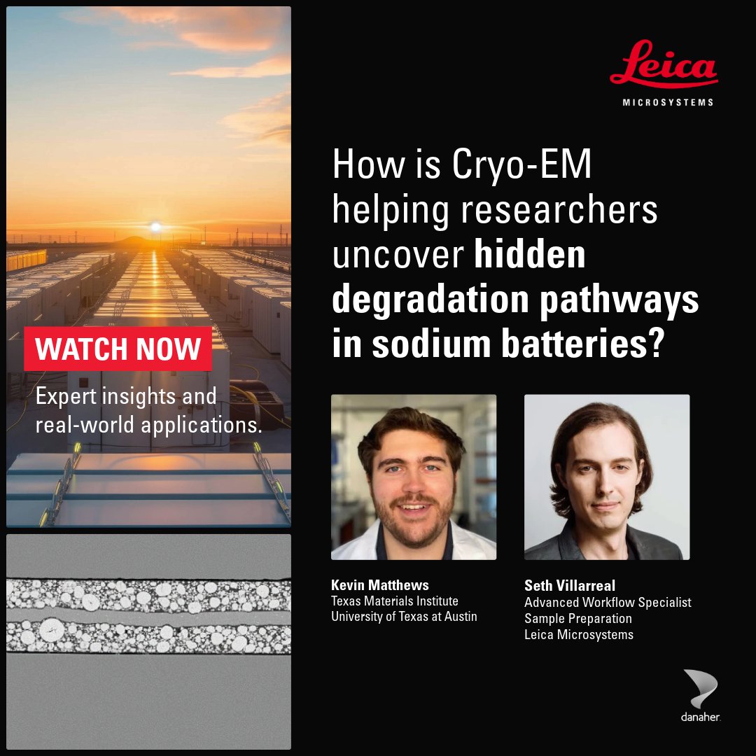 LeicaMicro's tweet image. Sodium batteries + Cryo-EM = breakthrough insights! Watch our on-demand webinar to explore how researchers are revealing degradation pathways at the nanoscale. 

🔋 Now available on demand! fcld.ly/xp3q8u3 

#MaterialScience #CryoEM #BatteryResearch