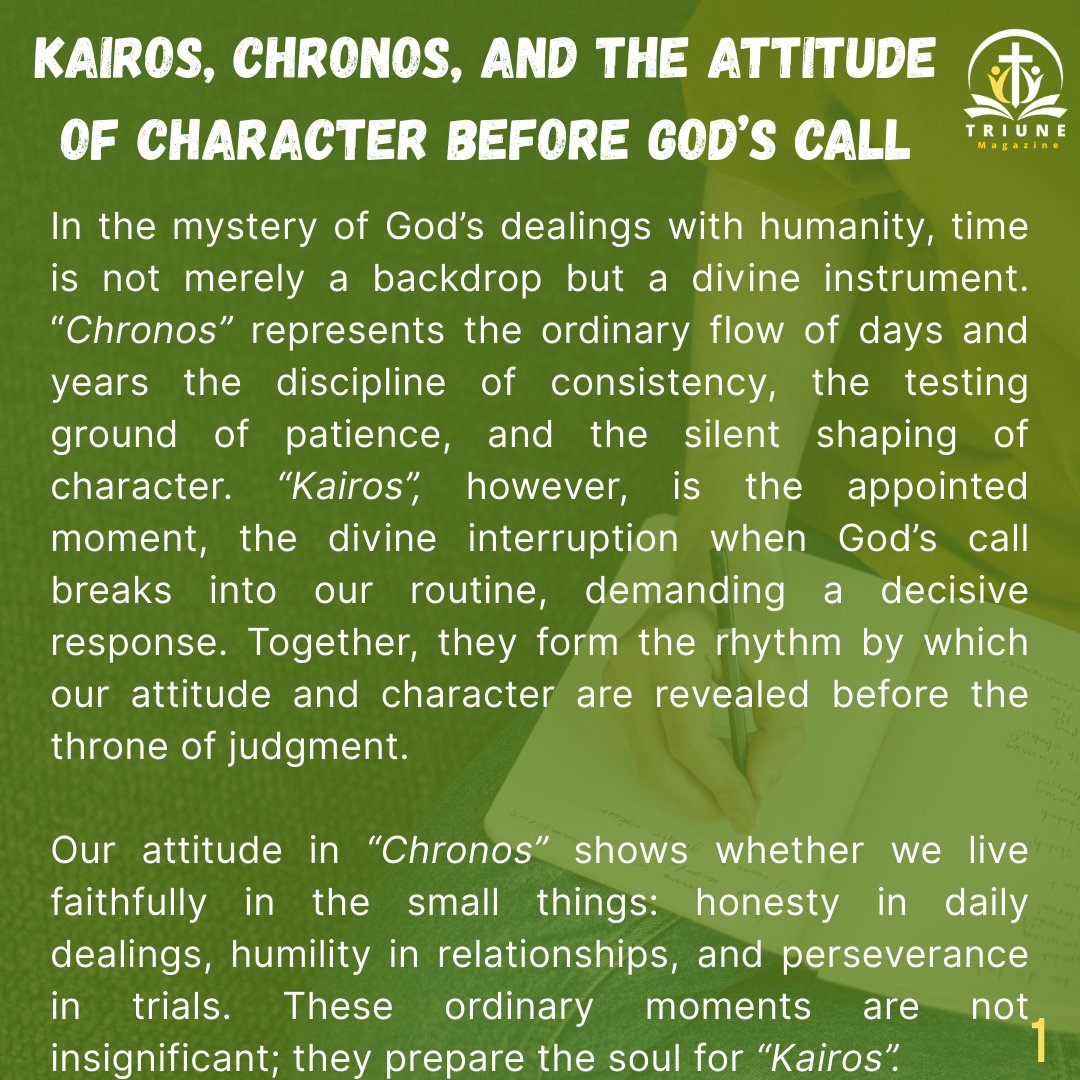 triunemagazinee's tweet photo. EDITOR'S NOTE  from our Article Editor, @UwanuakwaI

TOPIC: KAIROS, CHRONOS AND THE ATTITUDE OF CHARACTER BEFORE GOD'S CALL.

#triunemagazine 
#evangelism 
#DivineJudgment 
#christianity 
#editorsnote https://t.co/KUJzgGY0nj